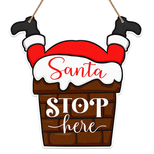 Santa Stop Here Farmhouse Door Sign
